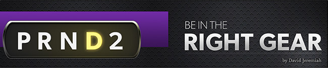 Be in the Right Gear, by David Jeremiah