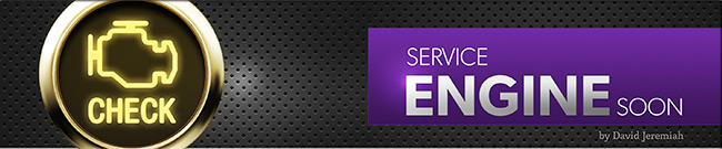 Service Engine Soon, by David Jeremiah